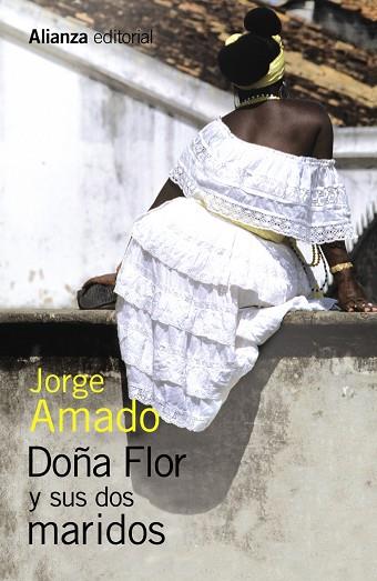 DOÑA FLOR Y SUS DOS MARIDOS | 9788491043249 | AMADO,JORGE | Llibreria Geli - Llibreria Online de Girona - Comprar llibres en català i castellà