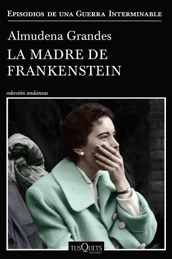 LA MADRE DE FRANKENSTEIN | 9788490667804 | GRANDES,ALMUDENA | Libreria Geli - Librería Online de Girona - Comprar libros en catalán y castellano