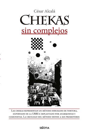 CHEKAS SIN COMPLEJOS | 9788416921966 | ALCALÁ,CÉSAR | Llibreria Geli - Llibreria Online de Girona - Comprar llibres en català i castellà