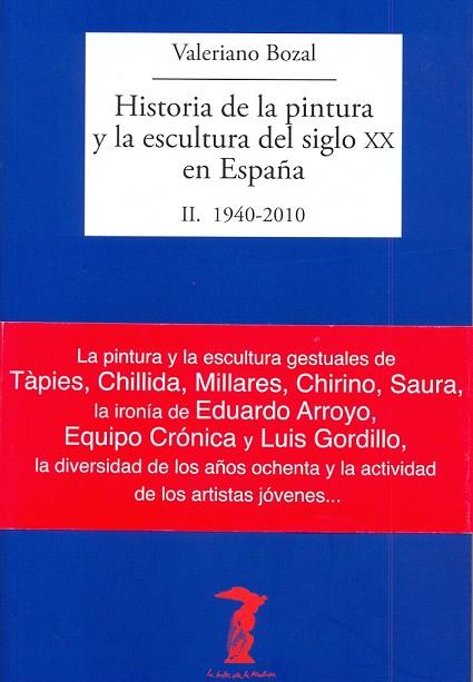 1940-2010 | 9788477749486 | BOZAL,VALERIANO | Llibreria Geli - Llibreria Online de Girona - Comprar llibres en català i castellà