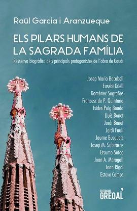 ELS PILARS DE LA SAGRADA FAMÍLIA | 9788417660802 | GARCIA ARANZUEQUE,RAÜL | Llibreria Geli - Llibreria Online de Girona - Comprar llibres en català i castellà