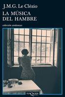 LA MUSICA DEL HAMBRE | 9788483831533 | LE CLEZIO,J.M.G. | Libreria Geli - Librería Online de Girona - Comprar libros en catalán y castellano