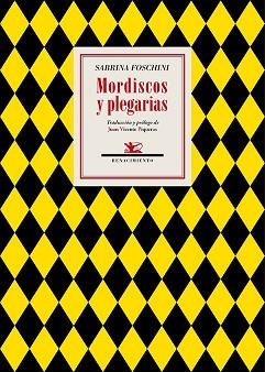 MORDISCOS Y PLEGARIAS | 9788418818394 | FOSCHINI,SABRINA | Llibreria Geli - Llibreria Online de Girona - Comprar llibres en català i castellà