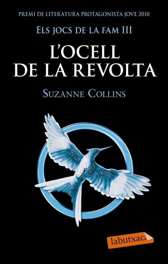 L'OCELL DE LA REVOLTA(ELS JOCA DE LA FAM-3) | 9788499305431 | COLLINS,SUZANNE | Libreria Geli - Librería Online de Girona - Comprar libros en catalán y castellano