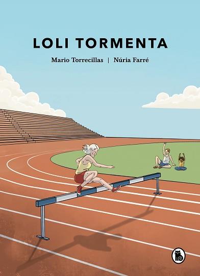 LOLI TORMENTA | 9788402428721 | TORRECILLAS, MARIO/FARRÉ, NÚRIA | Llibreria Geli - Llibreria Online de Girona - Comprar llibres en català i castellà