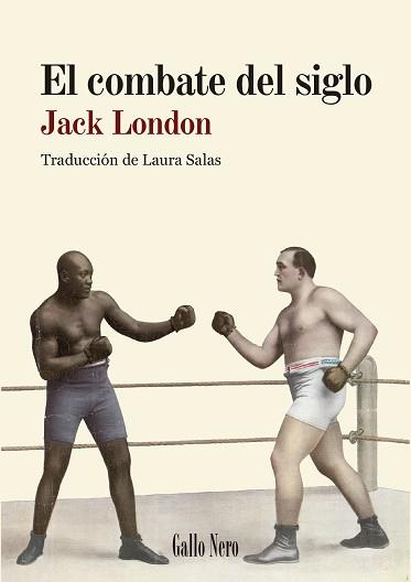 EL COMBATE DEL SIGLO | 9788419168450 | LONDON, JACK | Llibreria Geli - Llibreria Online de Girona - Comprar llibres en català i castellà
