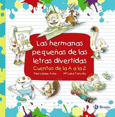 LAS HERMANAS PEQUEÑAS DE LAS LETRAS DIVERTIDAS | 9788469625156 | LÓPEZ ÁVILA,PILAR | Llibreria Geli - Llibreria Online de Girona - Comprar llibres en català i castellà