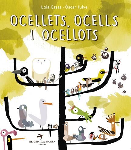 OCELLETS,OCELLS,OCELLOTS | 9788494305139 | CASAS,LOLA/JULVE,ÒSCAR | Libreria Geli - Librería Online de Girona - Comprar libros en catalán y castellano