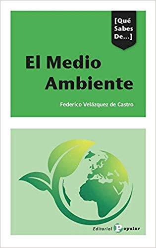 EL MEDIO AMBIENTE | 9788478847631 | VELÁZQUEZ DE CASTRO,FEDERICO | Llibreria Geli - Llibreria Online de Girona - Comprar llibres en català i castellà