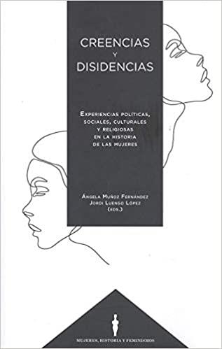 CREENCIAS Y DISIDENCIAS.EXPERIENCIAS POLITICAS SOCIALES | 9788413690032 | MUÑOZ FERNÁNDEZ,ÁNGELA | Llibreria Geli - Llibreria Online de Girona - Comprar llibres en català i castellà