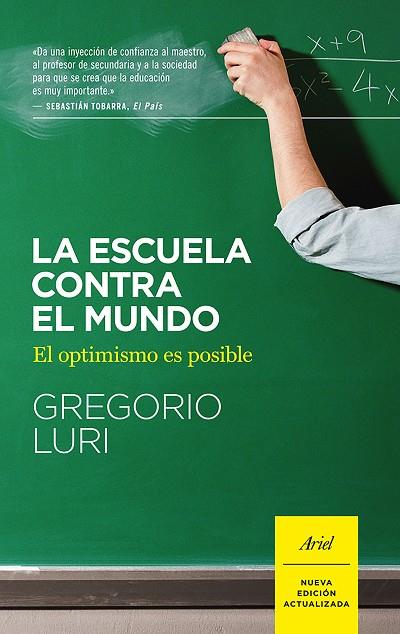LA ESCUELA CONTRA EL MUNDO | 9788434422551 | LURI,GREGORIO | Llibreria Geli - Llibreria Online de Girona - Comprar llibres en català i castellà