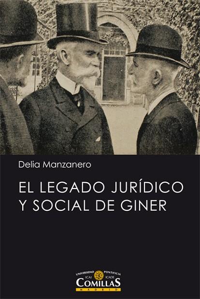 EL LEGADO JURÍDICO Y SOCIAL DE GINER | 9788484686194 | MANZANERO FERNÁNDEZ,DELIA | Llibreria Geli - Llibreria Online de Girona - Comprar llibres en català i castellà