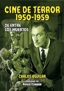 CINE DE TERROR(1950-1959) | 9788412514599 | AGUILAR,CARLOS | Llibreria Geli - Llibreria Online de Girona - Comprar llibres en català i castellà