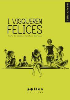 I VISQUEREN FELICES.RELATS DE LESBIANES,RARETES I DESVIADES | 9788486469672 |   | Llibreria Geli - Llibreria Online de Girona - Comprar llibres en català i castellà
