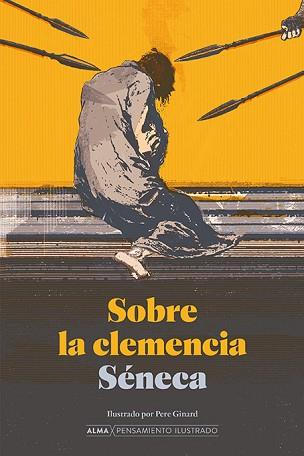 SOBRE LA CLEMENCIA | 9788419599742 | SÉNECA, LUCIO ANNEO | Libreria Geli - Librería Online de Girona - Comprar libros en catalán y castellano