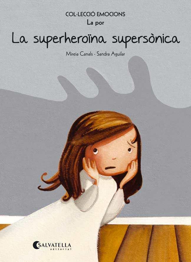 LA SUPERHEROÏNA SUPERSÒNICA(LA POR) | 9788484128069 | CANALS BOTINES,MIREIA | Libreria Geli - Librería Online de Girona - Comprar libros en catalán y castellano