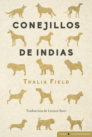CONEJILLOS DE INDIAS | 9788411780452 | FIELD, THALIA | Llibreria Geli - Llibreria Online de Girona - Comprar llibres en català i castellà