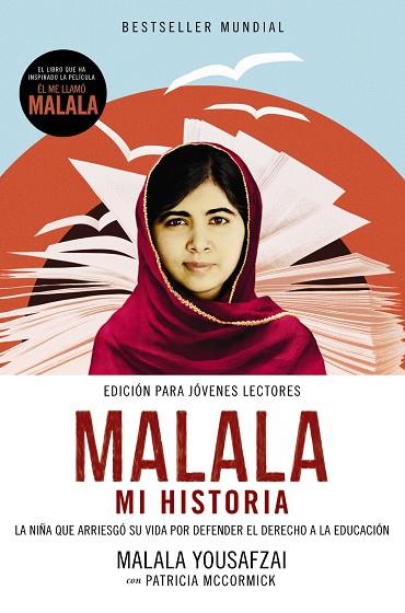 MALALA.MI HISTORIA | 9788491041917 | YOUSAFZAI,MALALA/MCCORMICK,PATRICIA | Llibreria Geli - Llibreria Online de Girona - Comprar llibres en català i castellà
