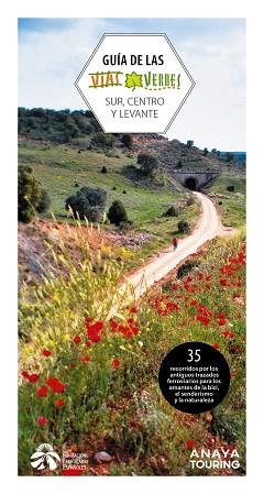 GUÍA DE LAS VÍAS VERDES.CENTRO,SUR Y LEVANTE | 9788491583608 | Llibreria Geli - Llibreria Online de Girona - Comprar llibres en català i castellà