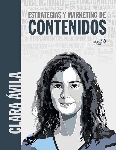 ESTRATEGIAS Y MARKETING DE CONTENIDOS | 9788441539594 | ÁVILA,CLARA | Llibreria Geli - Llibreria Online de Girona - Comprar llibres en català i castellà