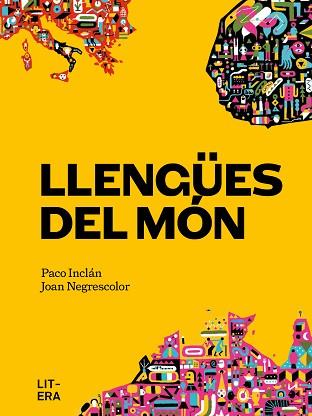 LLENGÜES DEL MÓN | 9788412585179 | INCLÁN,PACO/NEGRESCOLOR, JOAN | Llibreria Geli - Llibreria Online de Girona - Comprar llibres en català i castellà