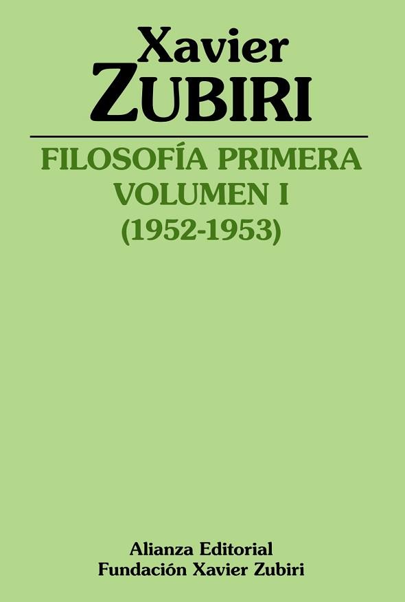 FILOSOFÍA PRIMERA-1(1952-1953) | 9788413621999 | ZUBIRI,XAVIER | Llibreria Geli - Llibreria Online de Girona - Comprar llibres en català i castellà