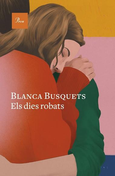 ELS DIES ROBATS | 9788419657558 | BUSQUETS OLIU,BLANCA | Llibreria Geli - Llibreria Online de Girona - Comprar llibres en català i castellà