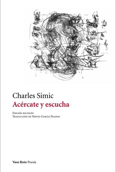 ACERCATE Y ESCUCHA | 9788412163827 | SIMIC,CHARLES | Llibreria Geli - Llibreria Online de Girona - Comprar llibres en català i castellà