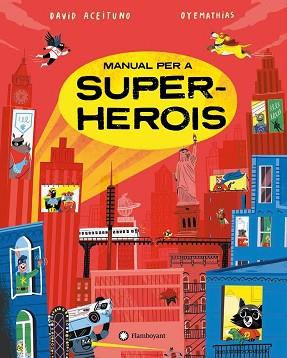MANUAL PER A SUPERHEROIS | 9788419401274 | ACEITUNO,DAVID | Llibreria Geli - Llibreria Online de Girona - Comprar llibres en català i castellà
