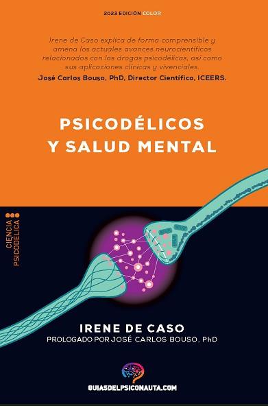 PSICODÉLICOS Y SALUD MENTAL | 9788418943218 | DE CASO,IRENE | Llibreria Geli - Llibreria Online de Girona - Comprar llibres en català i castellà