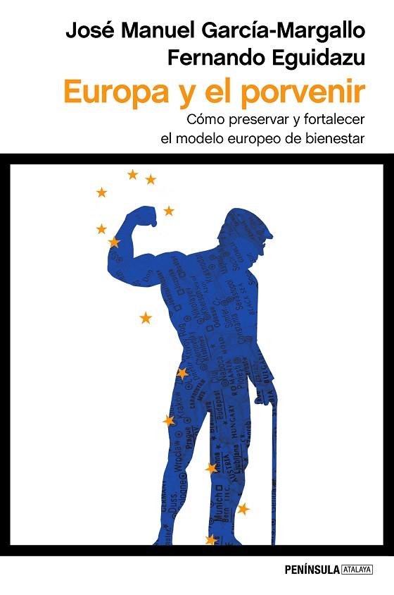EUROPA Y EL PORVENIR | 9788499425573 | GARCÍA-MARGALLO,JOSE MANUEL/EGUIDAZU,FERNANDO | Llibreria Geli - Llibreria Online de Girona - Comprar llibres en català i castellà