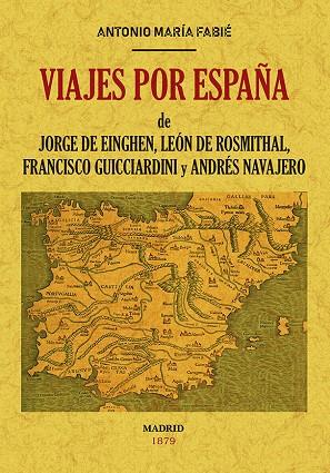VIAJES POR ESPAÑA | 9788490015858 | FABIÉ,ANTONIO MARIA | Llibreria Geli - Llibreria Online de Girona - Comprar llibres en català i castellà