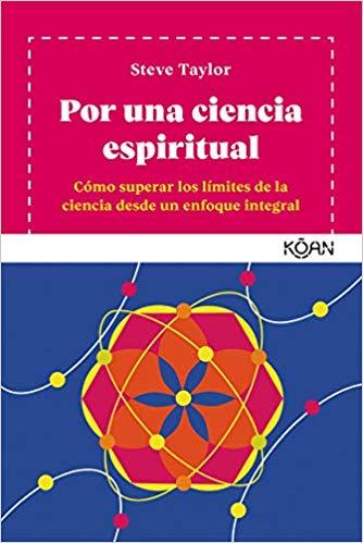 POR UNA CIENCIA ESPIRITUAL | 9788494913488 | TAYLOR,STEVE | Llibreria Geli - Llibreria Online de Girona - Comprar llibres en català i castellà
