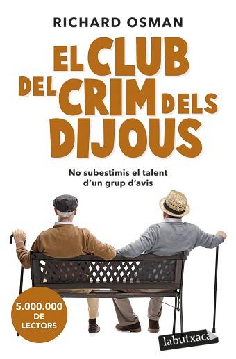 EL CLUB DEL CRIM DELS DIJOUS | 9788419107091 | OSMAN,RICHARD | Llibreria Geli - Llibreria Online de Girona - Comprar llibres en català i castellà