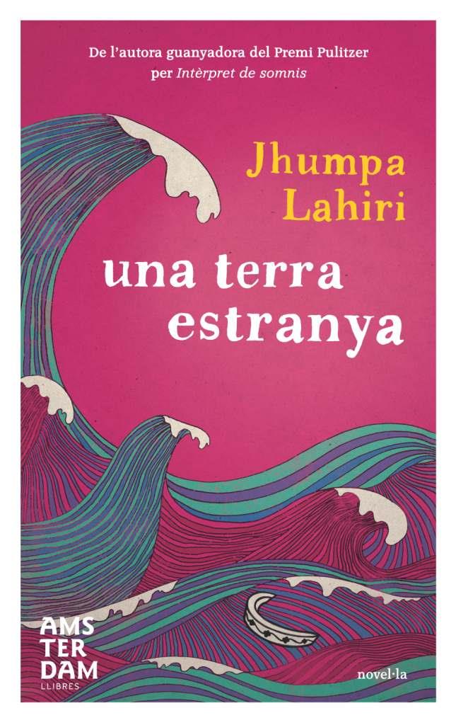 UNA TERRA ESTRANYA | 9788493718350 | LAHIRI,JHUMPA | Llibreria Geli - Llibreria Online de Girona - Comprar llibres en català i castellà