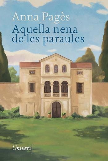 AQUELLA NENA DE LES PARAULES | 9788418887970 | PAGÈS SANTACANA, ANNA | Llibreria Geli - Llibreria Online de Girona - Comprar llibres en català i castellà