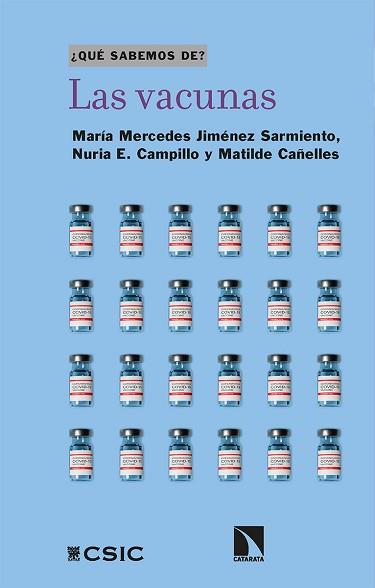 LAS VACUNAS | 9788413524375 | JIMÉNEZ SARMIENTO,MARÍA MERCEDES/CAMPILLO,NURIA/CAÑELLES,MATILDE | Llibreria Geli - Llibreria Online de Girona - Comprar llibres en català i castellà
