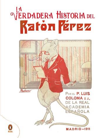 LA VERDADERA HISTORIA DEL RATÓN PÉREZ | 9788418817069 | PADRE COLOMA | Llibreria Geli - Llibreria Online de Girona - Comprar llibres en català i castellà