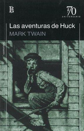 LAS AVENTURAS DE HUCK | 9789500398374 | TWAIN,MARK  | Llibreria Geli - Llibreria Online de Girona - Comprar llibres en català i castellà