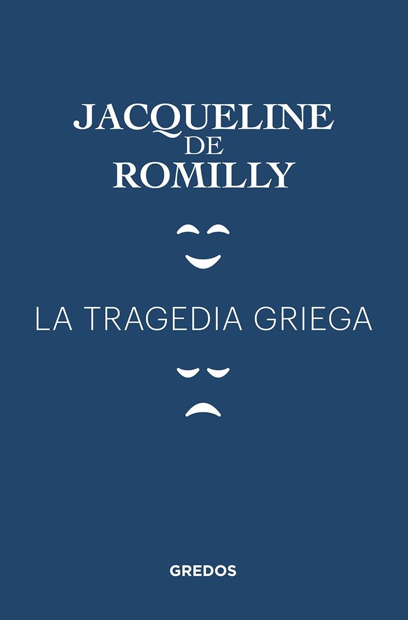 LA TRAGEDIA GRIEGA | 9788424938468 | DE ROMILLY,JACQUELINE | Llibreria Geli - Llibreria Online de Girona - Comprar llibres en català i castellà