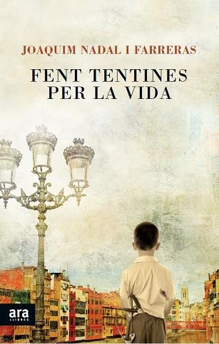 FENT TENTINES PER LA VIDA | 9788415642145 | NADAL I FARRERAS,JOAQUIM | Llibreria Geli - Llibreria Online de Girona - Comprar llibres en català i castellà
