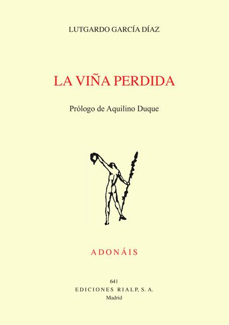 LA VIÑA PERDIDA | 9788432143854 | GARCÍA DÍAZ,LUTGARDO | Llibreria Geli - Llibreria Online de Girona - Comprar llibres en català i castellà