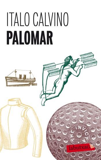 PALOMAR | 9788499302980 | CALVINO,ITALO | Llibreria Geli - Llibreria Online de Girona - Comprar llibres en català i castellà