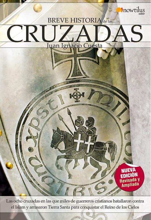 BREVE HISTORIA DE LAS CRUZADAS | 9788497638197 | CUESTA,JUAN IGNACIO | Llibreria Geli - Llibreria Online de Girona - Comprar llibres en català i castellà