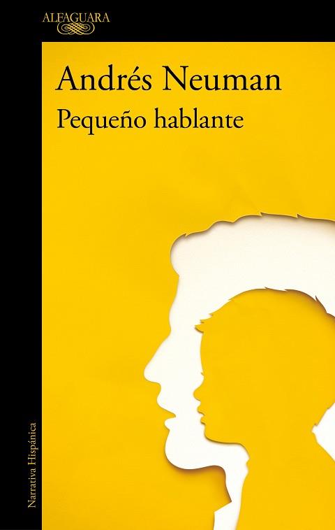 PEQUEÑO HABLANTE | 9788420477565 | NEUMAN,ANDRÉS | Llibreria Geli - Llibreria Online de Girona - Comprar llibres en català i castellà