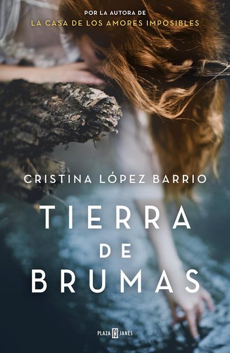 TIERRA DE BRUMAS  | 9788401015373 | LÓPEZ BARRIO,CRISTINA | Llibreria Geli - Llibreria Online de Girona - Comprar llibres en català i castellà