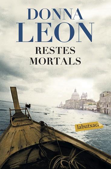 RESTES MORTALS | 9788417031565 | LEON,DONNA | Llibreria Geli - Llibreria Online de Girona - Comprar llibres en català i castellà