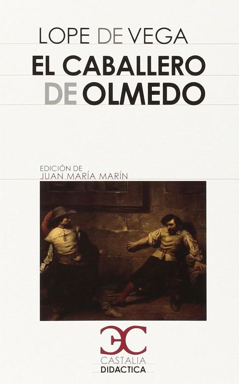 EL CABALLERO DE OLMEDO | 9788497406857 | DE VEGA,LOPE | Llibreria Geli - Llibreria Online de Girona - Comprar llibres en català i castellà