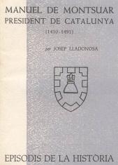 MANUEL DE MONTSUAR,PRESIDENT DE CATALUNYA (1410-1491) | 9788423205370 | LLADONOSA,JOSEP | Llibreria Geli - Llibreria Online de Girona - Comprar llibres en català i castellà
