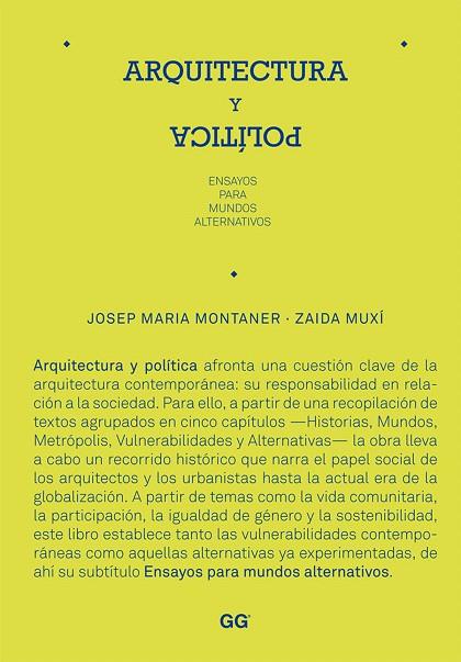 ARQUITECTURA Y POLITICA.ENSAYOS PARA MUNDOS... | 9788425224379 | MONTANER,JOSEP MARIA | Llibreria Geli - Llibreria Online de Girona - Comprar llibres en català i castellà